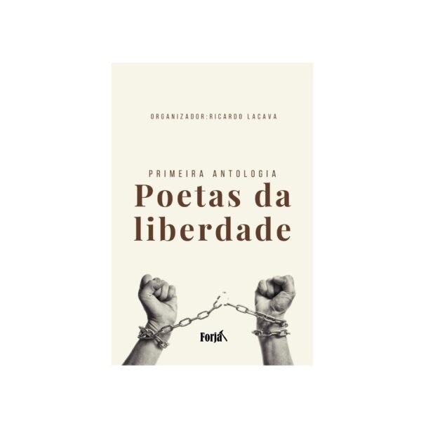 Primeira antologia Poetas da liberdade